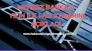 TCMB Yılın İlk Faiz Kararını Açıkladı; Neye, Nasıl Etki Eder?
