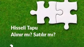 Hisseli Tapu Alınır mı?