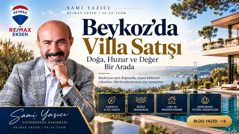 Beykoz'da Villa Satışı: Hedef Kitle Analizi