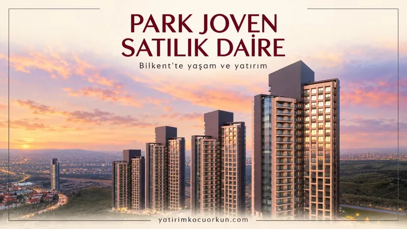 PARK JOVEN SAHİBİNDEN SATILIK DAİRE