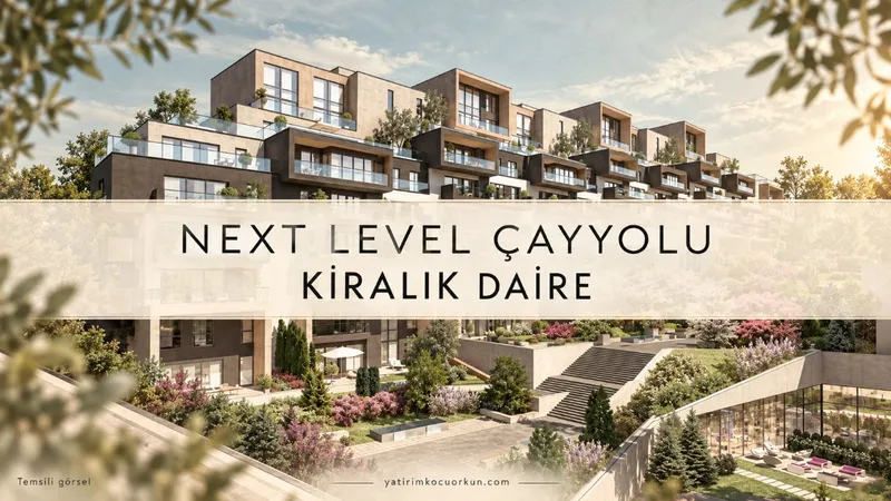 NEXT LEVEL ÇAYYOLU KİRALIK DAİRE