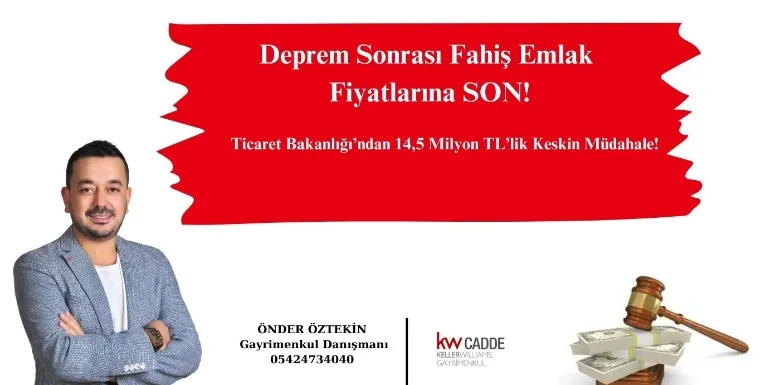 Deprem Sonrası Fahiş Emlak Fiyatlarına Son!