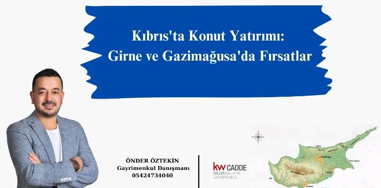 Kıbrıs'ta Konut Yatırımı: Girne ve Gazimağusa'da Fırsatlar