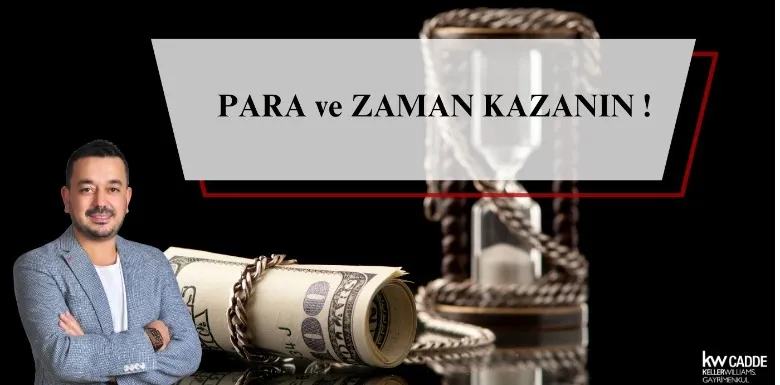 GAYRİMENKUL DANIŞMANLARI İLE ÇALIŞARAK PARA ve ZAMAN KAZANIN !