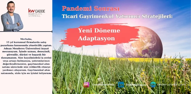 Pandemi Sonrası Ticari Gayrimenkul Yatırımcı Stratejileri: