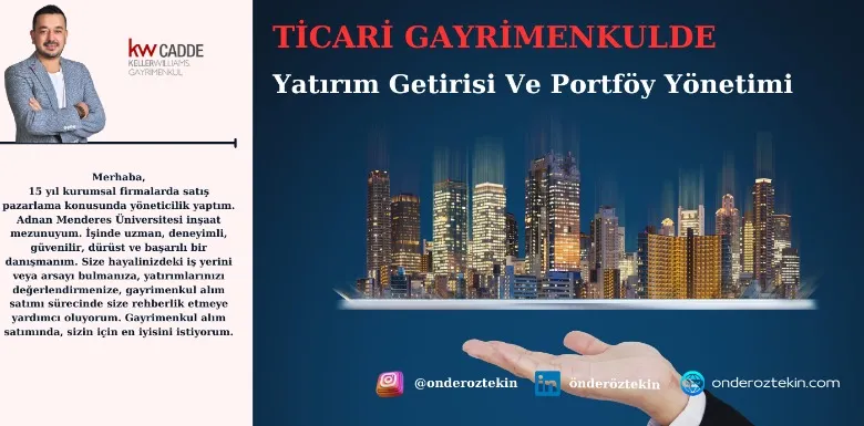Ticari Gayrimenkulde Yatırım Getirisi ve Portföy Yönetimi: