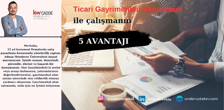 Ticari Gayrimenkul Danışmanı ile Çalışmanın 5 Avantajı !