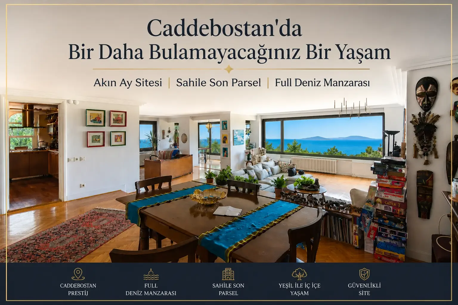 CADDEBOSTAN YALI PARSELDE SAHİLE SON BİNA, DENİZ MANZARALI 5+1