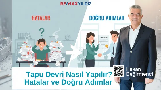 Tapu Devri Nasıl Yapılır? Hatalar ve Doğru Adımlar!