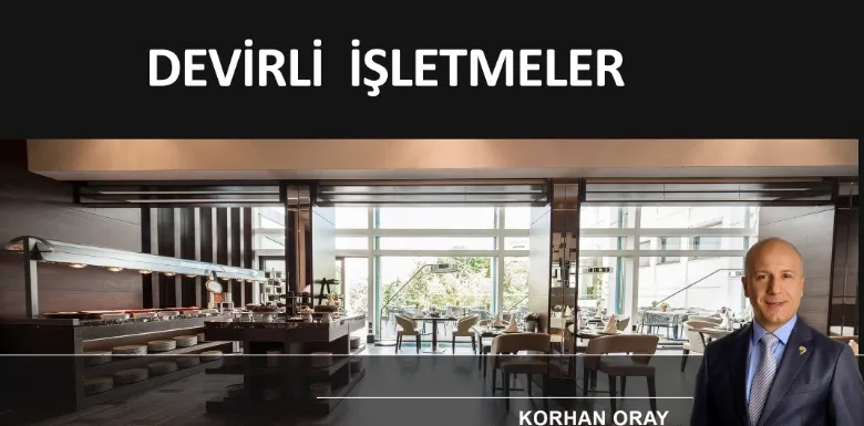 EYLÜL 2025 - NEDEN DEVİRLİ İŞLETME TERCİH EDİLİR? (YATIRIMCI GÖZÜYLE)
